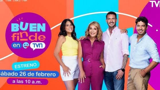 TVN estrenará “Buen Finde”
