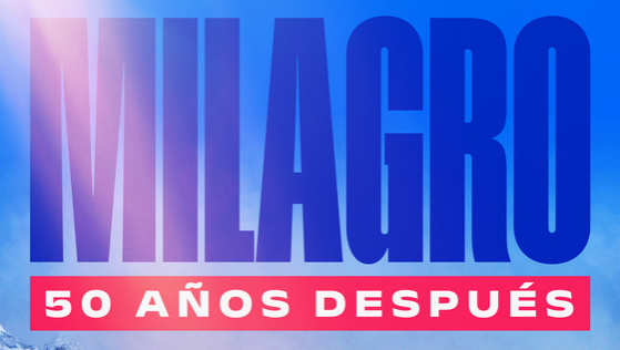 TVN estrena “Milagro: 50 años después” documental sobre la Tragedia de Los Andes

