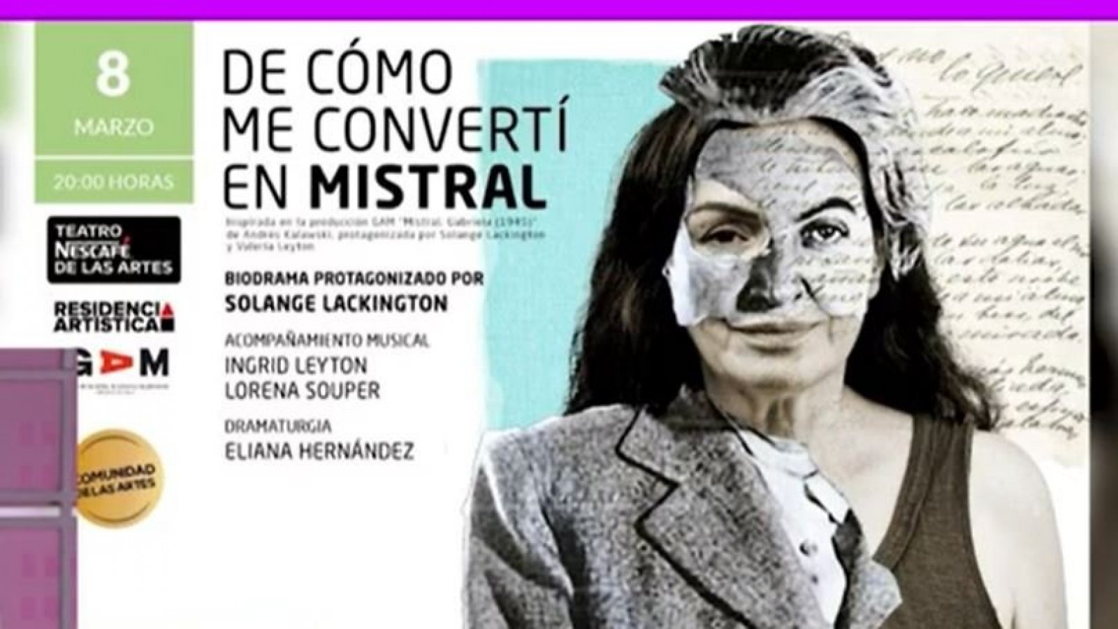 El desafío de Solange Lackington de personificar a Gabriela Mistral
