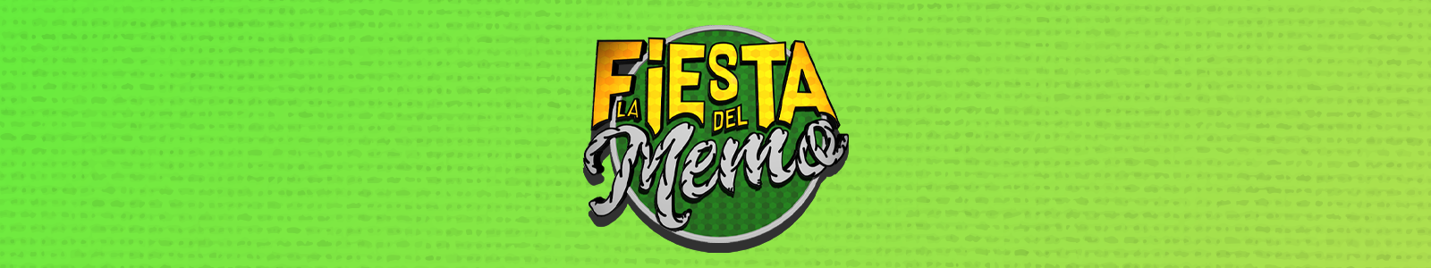 LA FIESTA DEL MEMO