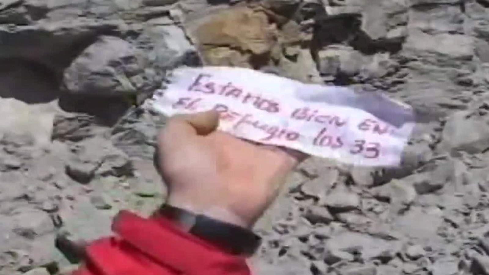Un mensaje histórico: "Estamos bien en el refugio los 33"
