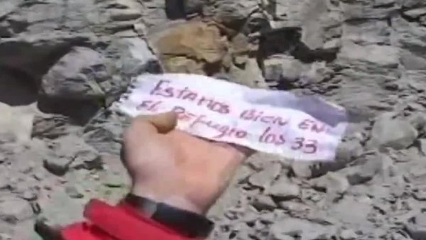 Un mensaje histórico: "Estamos bien en el refugio los 33"
