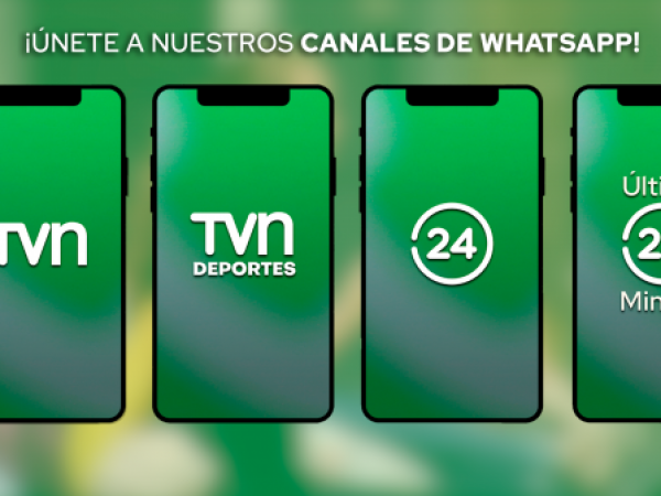 Canales de WhatsApp de 24 Horas y TVN.