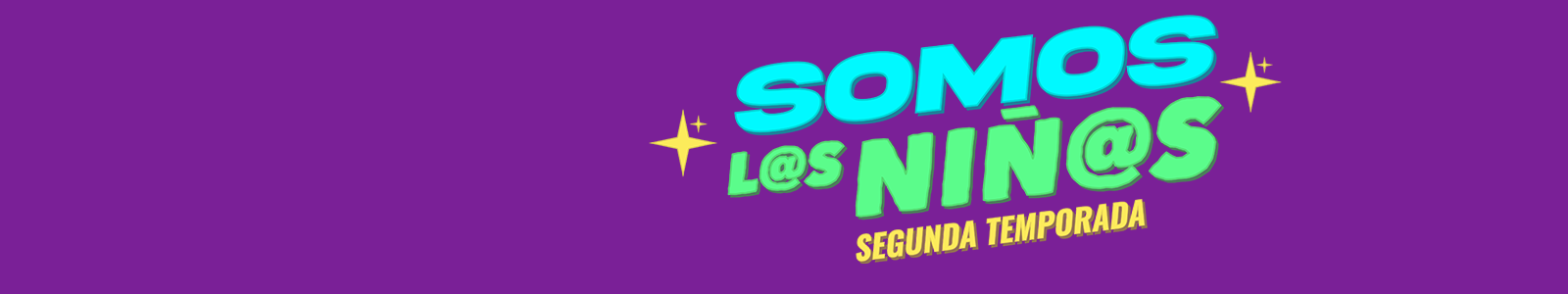 SOMOS LOS NIÑOS