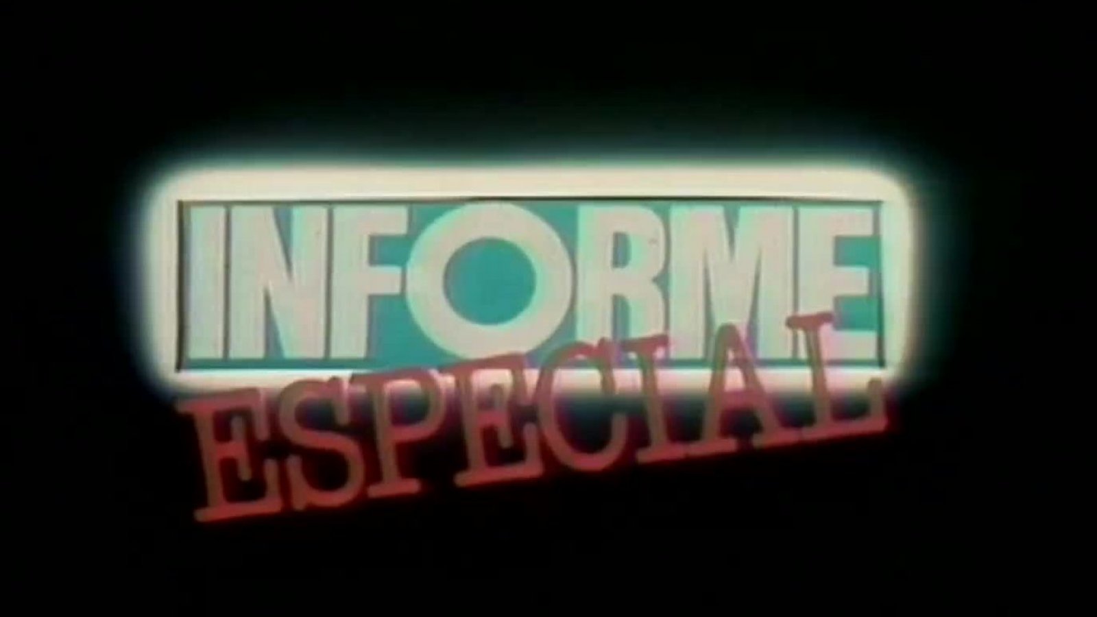El primer reportaje de Informe Especial
