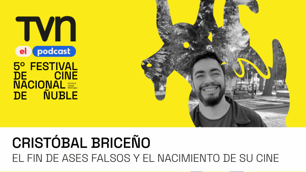 Ñuble Cine 5, el podcast | Cristóbal Briceño: El fin de Ases Falsos y el inicio de su cine

