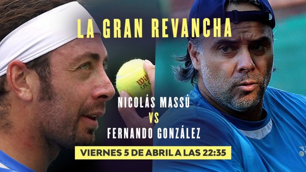 La gran revancha: Nicolás Massú vs. Fernando González

