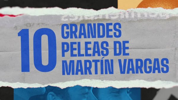 Había una vez: 10 grandes peleas de Martín Vargas
