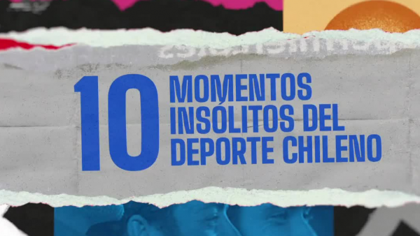 Había Una Vez: 10 momentos insólitos del deporte chileno
