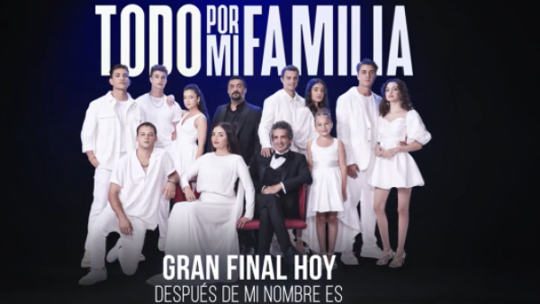 ¡IMPERDIBLE!: Hoy gran final de "Todo por mi familia"