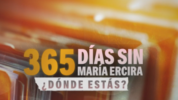 "Hay sicarios...ten cuidado": Las demoras, mentiras y errores a un año sin María Ercira Contreras

