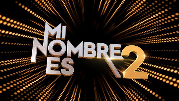 Revisa las bases de la segunda temporada de "Mi Nombre Es"
