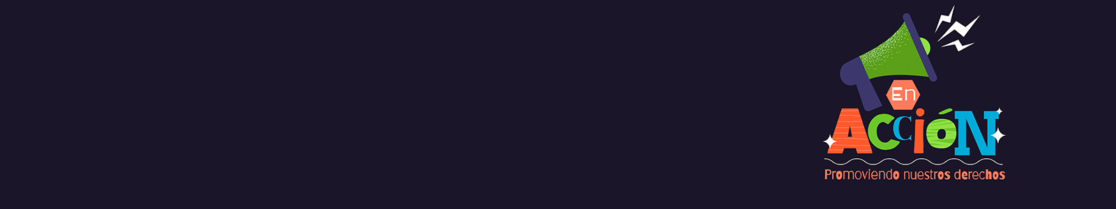 EN ACCIÓN PROMOVIENDO NUESTROS DERECHOS