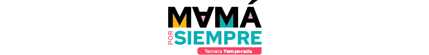 Mamá por siempre
