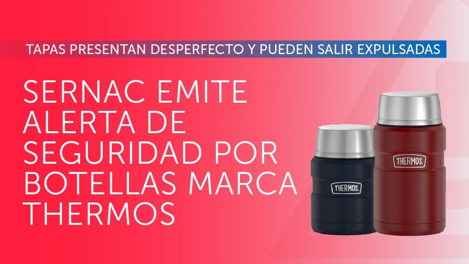 Sernac emite alerta de seguridad de botellas "Thermos": ¿Qué hacer si tienes uno de los productos afectados?

