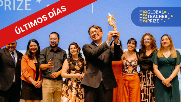 "Nobel de la Enseñanza": Último plazo para postular al Global Teacher Prize Chile 2026