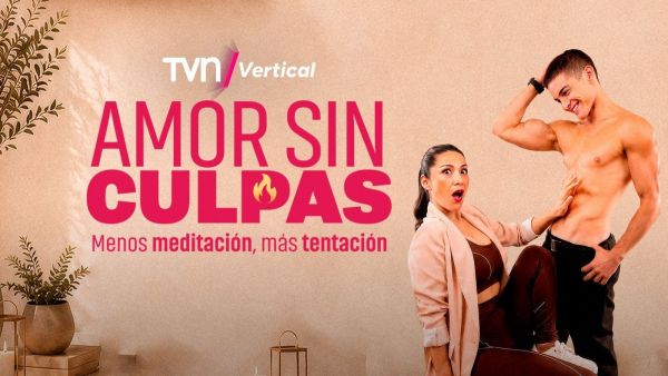 Mira todos los capítulos de "Amor sin culpas" en la APP de TVN Vertical