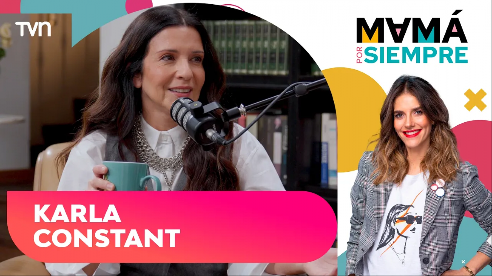 Karla Constant: Mamá por Siempre, con María Luisa Godoy - T3E3
