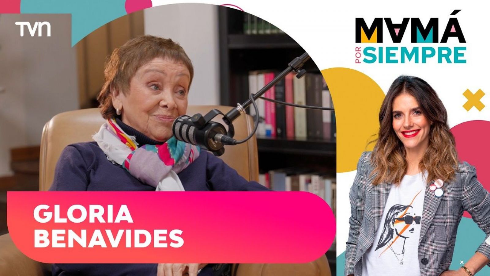 Gloria Benavides: Mamá por Siempre, con María Luisa Godoy - T3E4
