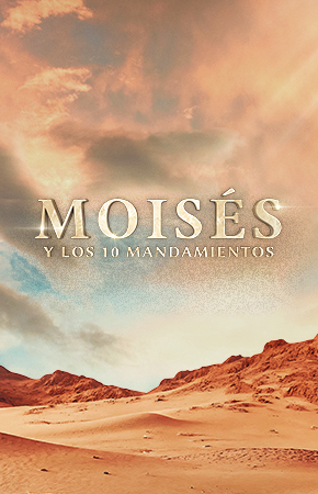 Moisés y los 10 Mandamientos