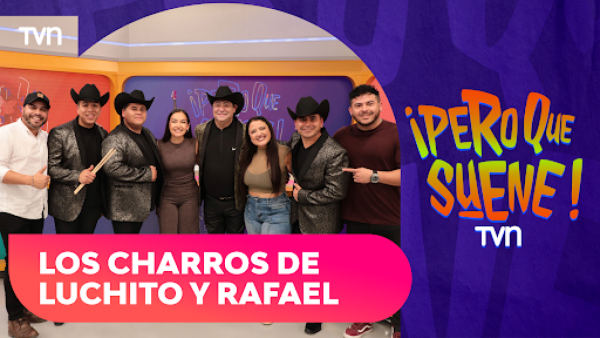 ¡Pero que suene! | Capítulo 6 - Los Charros de Luchito y Rafael
