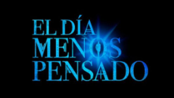 El Día Menos Pensado