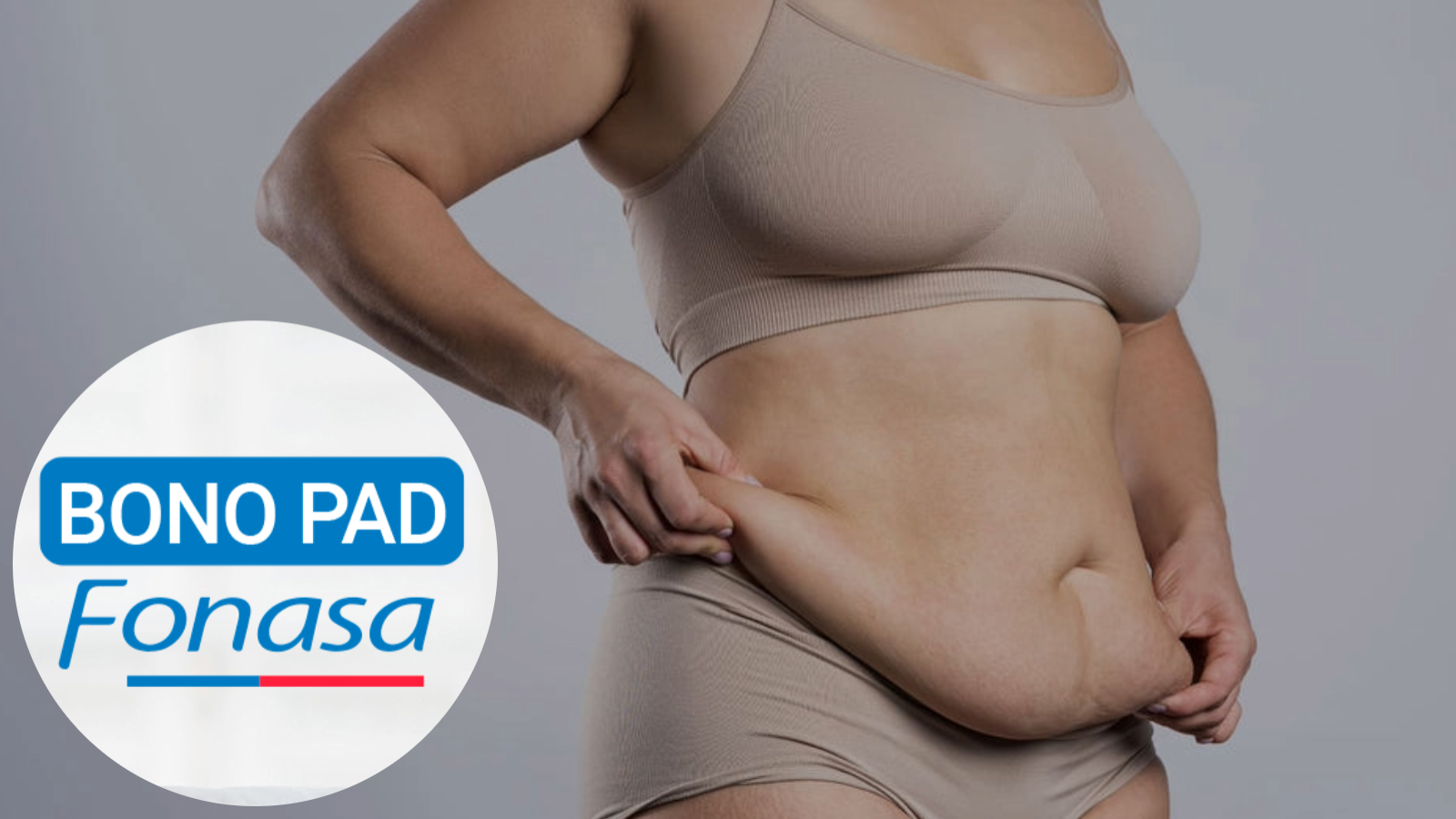 <p>Abdominoplastía con Bono PAD: cuánto cuesta y cómo acceder al financiamiento de Fonasa</p>
