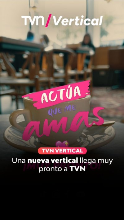 Se viene una nueva serie vertical: Actúa que me amas